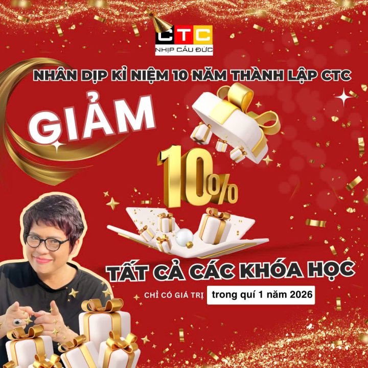 SINH NHẬT 10 NĂM – ƯU ĐÃI ĐẶC BIỆT TỪ CTC